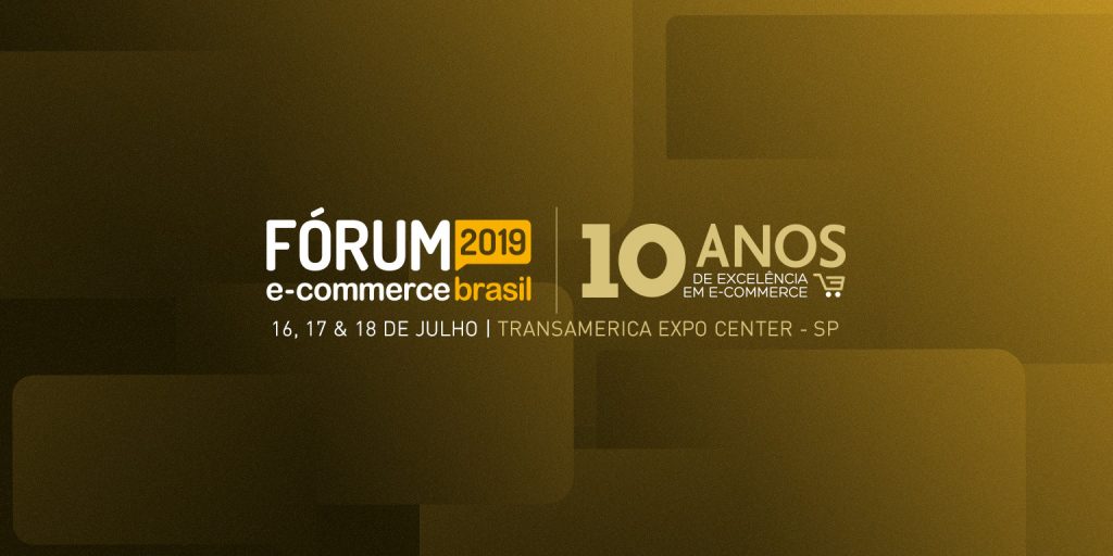 Logotipo do Fórum e-commerce brasil 2019, ao lado do texto em destaoque "10 anos"