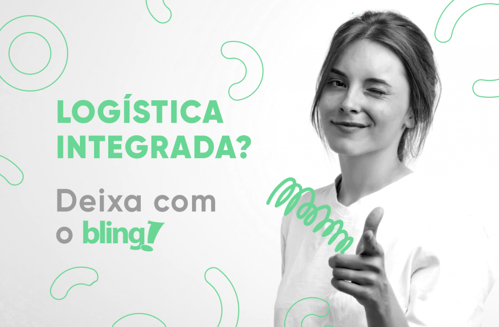 Mulher com expressão confiante apontado para a tela. Ao lado, o texto "Logística Integrada, deixa com o Bling"