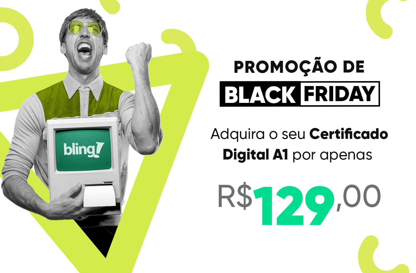 Promoção de Black Friday: adquira o seu Certificado Digital A1 por apenas R$ 129