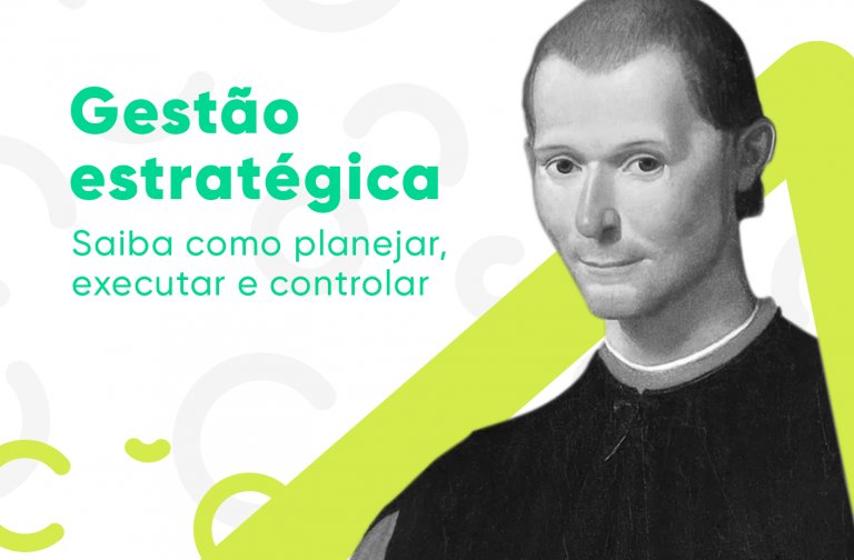 Homem em preto e branco e ao lado a frase "Gestão estratégica, saiba como planejar, executar e controlar"